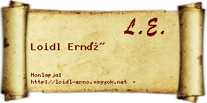 Loidl Ernő névjegykártya